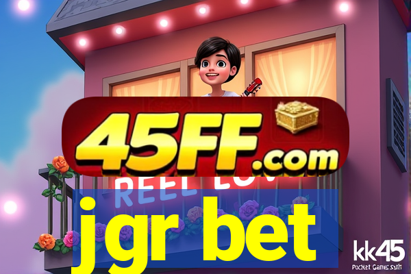 jgr bet